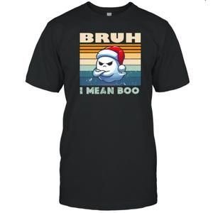 Bruh I Mean Boo Funny Santa Ghost Halloween Christmas T-Shirt